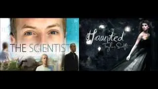 The Haunted Scientist "Mashup" (Coldplay "The Scientist" v.s Taylor Swift "Haunted")