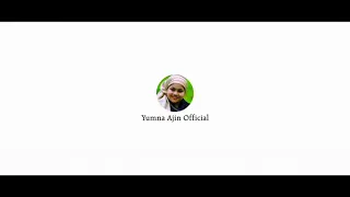 Assalamu Alayka Ya Rasool Allah (arabic version) - Yumna Ajin.mp4