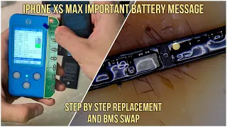 iPhone XS Max Battery Replacement (How To Remove Important Battery Message)