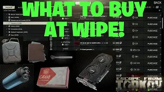 Escape From Tarkov - Items You NEED To Buy At The Beginning Of A WIPE! Invest In ALL Of These!