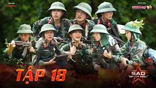 TẬP 18 I Trận đánh cuối cùng I Sao nhập ngũ 2023