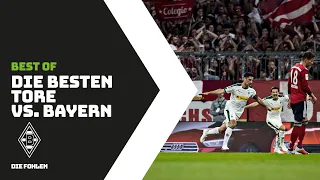 Borussias schönste Tore gegen den FC Bayern München