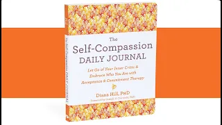 The Self-Compassion Daily Journal — Book Trailer