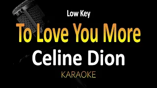 Céline Dion - To Love You More (Karaoke) Lower Key