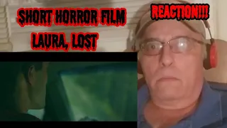 Short Horror Film | LAURA, LOST. | Reaction And Thoughts.