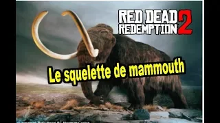 Le Squelette de Mammouth  RED DEAD REDEMPTION 2