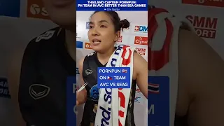 Thai captain Pornpun: PH team in AVC better than SEA Games