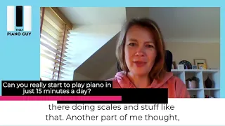 Can you really start to play piano in just 15 minutes a day?