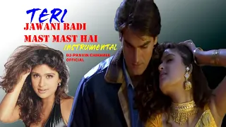 Teri Jawani Badi Mast Mast Hai-Instrumental-Dj-Pravin Chikhale Official-Sabri Brothers