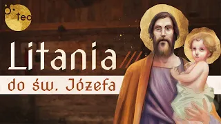 Recytowana Litania do św. Józefa - ks. Teodor