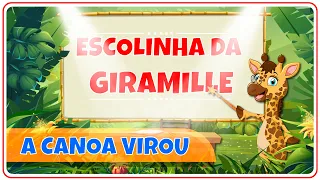 A Canoa Virou | Escolinha da Giramille | Desenho Animado Musical