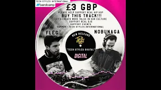 Tech Styles Digital | DJ Fleg x DJ Nobunaga Support Today!