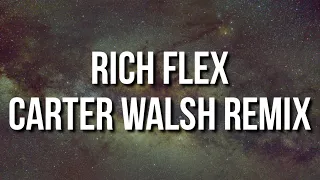 Drake - Rich Flex Carter Walsh (Tiktok Remix) [Lyrics] Push The Feeling X Rich Flex Mashup