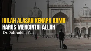 Puncaknya Cinta Adalah Mencintai Allah | Ngaji Filsafat Dr. Fahruddin Faiz