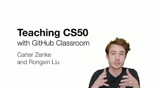 Teaching CS50 with GitHub Classroom - CS50 Educator Workshop 2022