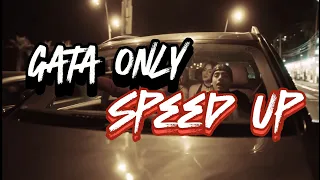 "GATA ONLY" (Speed Up) - FloyyMenor x Cris Mj