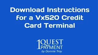 Download Instructions For the Vx520 Credit Card Terminal - Orlando FL