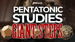 44 Pentatonics Studies on Giant Steps - The HOLY GRAIL of Jazzmusic!