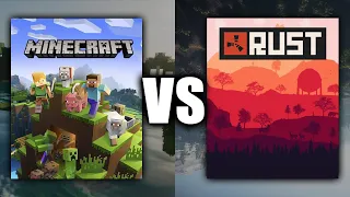 Minecraft vs Rust  -  Which is a better survival game?