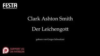 Clark Ashton Smith: Der Leichengott [Hörbuch, deutsch]