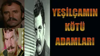 Yeşilçamın Kötü Adamları