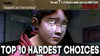 Top 10 HARDEST CHOICES - The Walking Dead: Seasons 1-4 (TELLTALE GAMES)