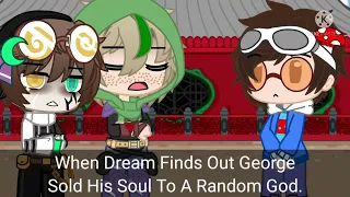 {MCYT} |When Dream Finds Out George Sold His Soul-|