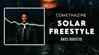 Comethazine - Solar Freestyle [BASS BOOSTED]