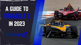 A Guide to Formula E in 2023