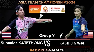 Supanida KATETHONG (THA) vs GOH Jin Wei (MAS) | Badminton Asia Team Championships 2024 | Group Stage