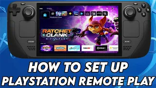 STEAM DECK - HOW TO SET UP PLAYSTATION REMOTE PLAY