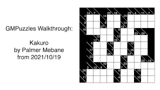GMPuzzles - 2021/10/19 - Kakuro by Palmer Mebane