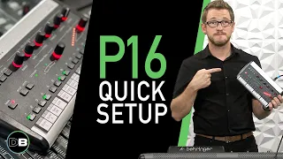 Behringer P16 - Quick Setup Tutorial