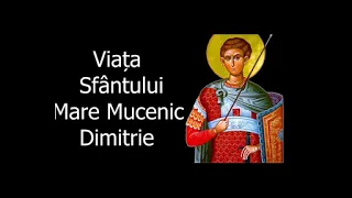 Viața Sfântului Mare Mucenic Dimitrie Izvorâtorul de mir- 26 Octombrie -  slujitor Dani