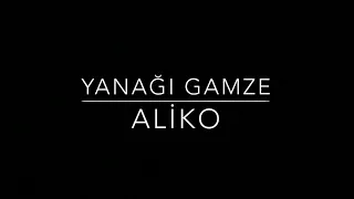 ALİKO - Yanağı Gamze