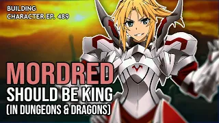 How to Play Mordred in Dungeons & Dragons (Fate: Apocrypha Build for D&D 5e)