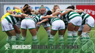 HIGHLIGHTS | Aberdeen 0-3 Celtic FC Women | Another strong performance in the SWPL! 🍀