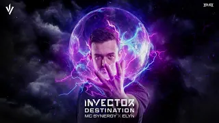 Invector ft. MC Synergy & Elyn - Destination (OUT NOW)
