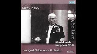 Shostakovich: Symphony No. 8 / Mravinsky Leningrad 1982