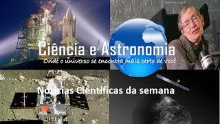 16º Hangout Página Ciência e Astronomia: Notícias científicas da semana