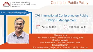 XVI Annual International Conference on Public Policy and Management: Welcome & Inaugural Speech