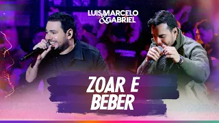 Zoar e Beber | Luis Marcelo e Gabriel | DVD Clássicos de Buteco