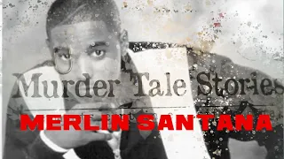 Merlin Santan (The Tragic Tale of a Star)