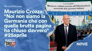 Maurizio Crozza:"Noi non siamo la Germania che con quella brutta pagina ha chiuso davvero" #25aprile