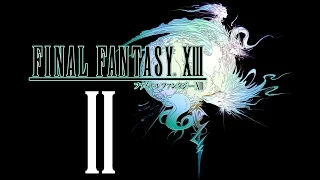 Part 2 - Final Fantasy XIII - Cutscene - No Subtitles - 1080p