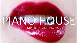 PIANO HOUSE MIX (VOL 1) - MIXED BY SAM FINGERS