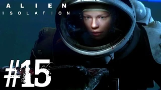 Alien Isolation Часть 15 "Корабль пришельцев"