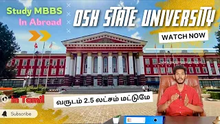 Osh State Medical University | Detailed Explanation in Tamil | Review & Admission Process