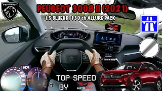 2021 Peugeot 3008 [1.5 BlueHDI 130] - AUTOBAHN TOP SPEED DRIVE POV