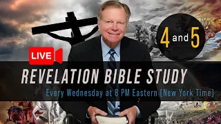 Revelation 4 and 5 |  Weekly Bible Study with Mark Finley